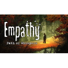 Empathy: Path of Whispers (PC) klíč Steam