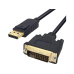 WG Video kabel propojovací DisplayPort (male) to DVI-I Dual Link (male) / 1,8m / black